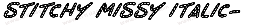 Stitchy Missy Italic字体转换
